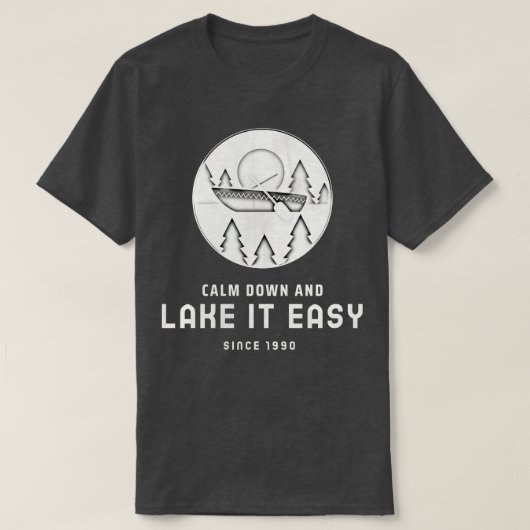 落ち着いて湖It簡単レイクオーバー1 Tシャツ (デザイン正面)