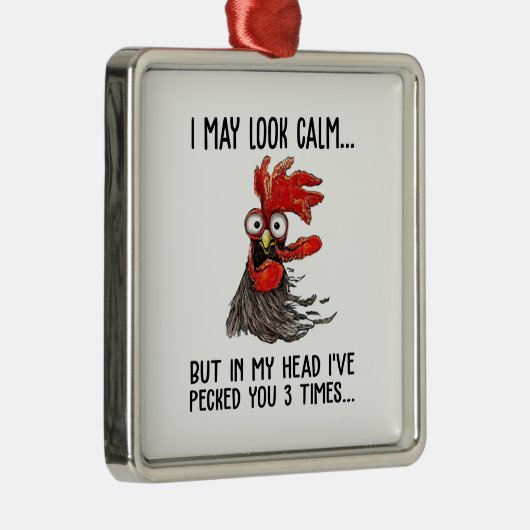 落ち着いて見えるかもしれないが、頭を3回つついた メタルオーナメント (右)