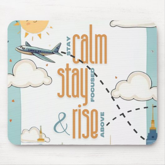 落ち着いて集中し、テーマを超えて上昇 マウスパッド (正面)