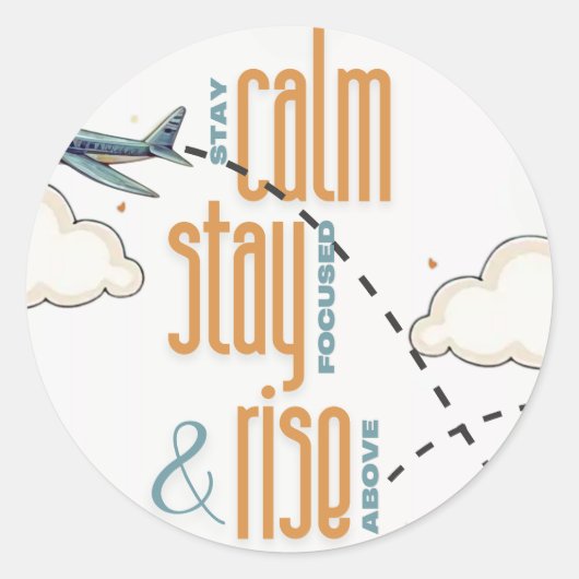 落ち着いて集中し、テーマを超えて上昇 ラウンドシール (正面)