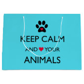 「落ち着いて、あなたの動物を愛して」大型ギフトバッグ ラージペーパーバッグ (正面)