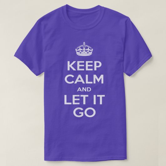 落ち着いて、気にしないで Tシャツ (デザイン正面)