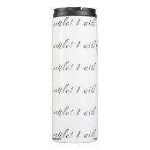 「落ち着かない！」 サーマルタンブラー タンブラー (裏面)