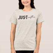 落ち着き確認引用文Just Break トライブレンドＴシャツ (正面)