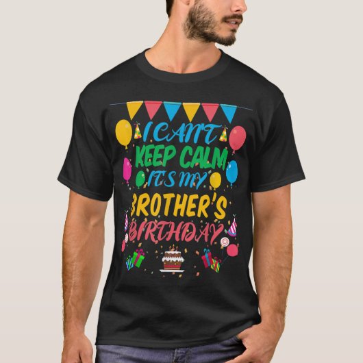落ち着け保ない兄の誕生日 Tシャツ (正面)