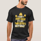 落ち着け保ない双子の妹の誕生日P Tシャツ (正面)