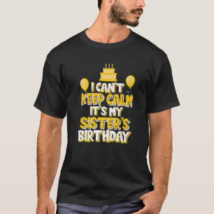 落ち着け保ない妹のバースデーパーティーだ Tシャツ