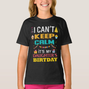 落ち着け保ない娘誕生日 Tシャツ