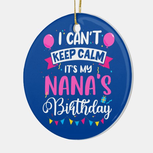 落ち着け保ない私の奈奈誕生日おばあちゃん セラミックオーナメント (左)