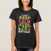 落ち着け保ない28誕生日誕生日 Tシャツ (正面)