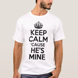 落ち着け、彼のものだから Tシャツ