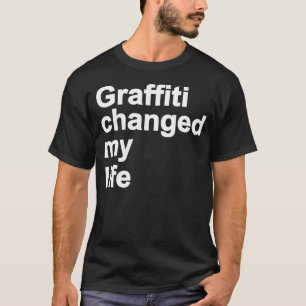 落書きが私の人生を変えた Tシャツ