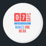落書きのない7つの日が1つの弱さを作る マグネット<br><div class="desc">カッコいい,愛,トレおもしろいング,トレンド,素晴らし, ことわざ, 引用文, おたく, 文字オタク系の,アート,ジョーク,ジョーク,チーム,趣味,スキル,職業,仕事,私は愛,トレーナー</div>