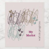 落書きデザイン – 我々はすべて進行中の作業 ワインラベル (シングルラベル)