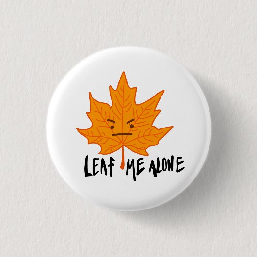 葉の私の一人の不機嫌おもしろいな顔バッジ 缶バッジ (正面)