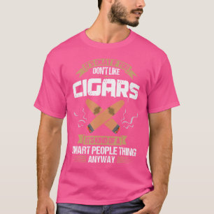葉巻が好きでなくてもいい Tシャツ