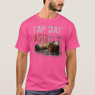 葉巻を吸うなら灰を落とせ 葉巻と喫煙 Tシャツ