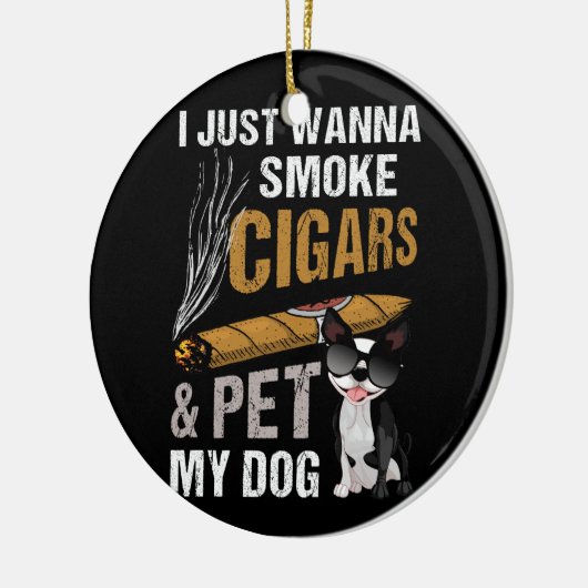 葉巻を吸って犬の葉巻を愛撫したい セラミックオーナメント (左)
