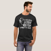 葉巻を持ってるからかわいらし忙しおもしろい Tシャツ (正面フル)