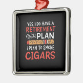 葉巻好き |葉巻を吸う予定 メタルオーナメント (左)