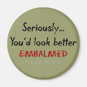 葬儀ディレクター/モルティシアンハおもしろいーズデザイン マグネット (正面)