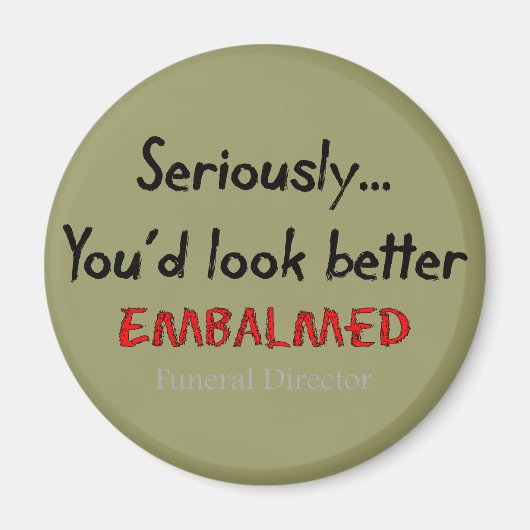 葬儀ディレクター/モルティシアンハおもしろいーズデザイン マグネット (正面)