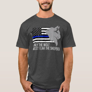 薄いブルーラインだけ狼は羊を恐れなければならない Tシャツ