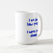 薄いブルーライン私にばかがあります コーヒーマグカップ (正面右)