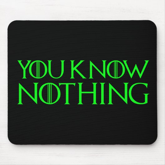 薄緑のフォントの何も知っていません マウスパッド (正面)