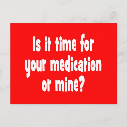 薬か私の時間か？ ポストカード (正面)