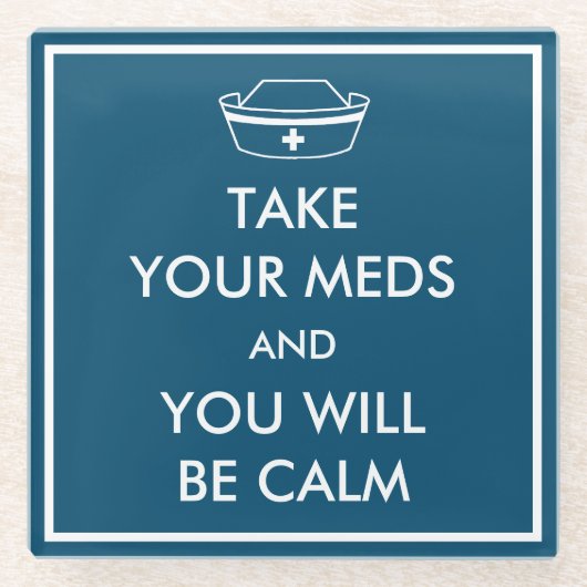 薬を飲むと落ち着く ガラスコースター (正面)