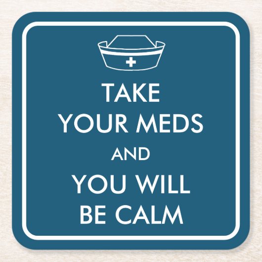 薬を飲むと落ち着く スクエアペーパーコースター (正面)