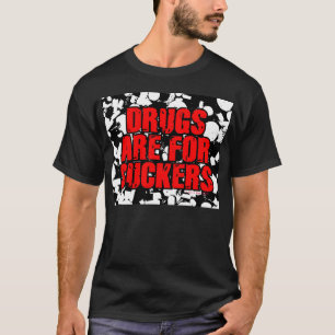 薬剤は吸盤のためです Tシャツ