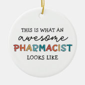 薬剤師おもしろいの素晴らし薬剤師の贈与 セラミックオーナメント (正面)