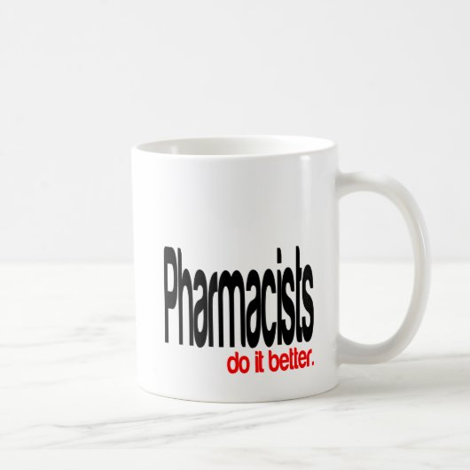 薬剤師がよりよい冗談を言う コーヒーマグカップ (右)