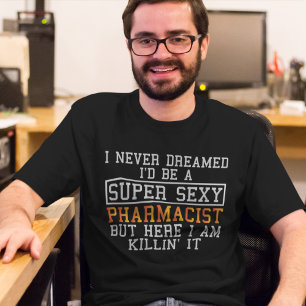 薬剤師が夢にもおもしろい見ない Tシャツ