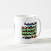 "薬剤師のことわざ"薬剤師をあなたは知っています コーヒーマグカップ (正面右)