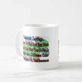 "薬剤師のことわざ"薬剤師をあなたは知っています コーヒーマグカップ (正面左)