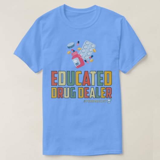 薬剤師のための教育を受けた薬剤師のギフト Tシャツ (デザイン正面)