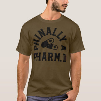 薬剤師の卒業祝いphinally pharm pharmac tシャツ