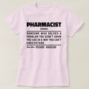 薬剤師の名詞薬局薬局の薬剤職員 Tシャツ