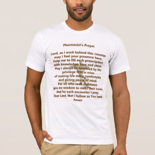 薬剤師の祈りの言葉のTシャツ Tシャツ
