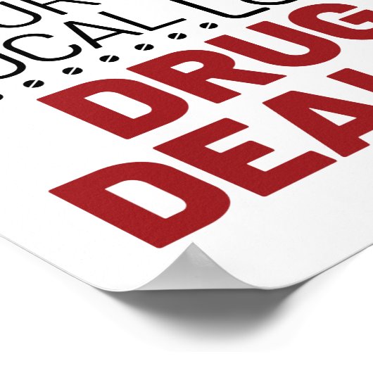 薬剤師はあなたの地元の麻薬販売業者をサポート ポスター (角)