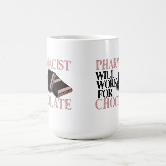 薬剤師はチョコレートのために働きます コーヒーマグカップ (中央)