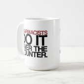 薬剤師は反対の"マグにそれをします コーヒーマグカップ (正面左)