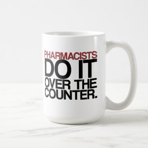 薬剤師は反対の"マグにそれをします コーヒーマグカップ