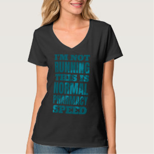 薬剤師よ私はランニングじゃない普通の薬局だ Tシャツ