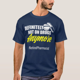 薬剤師退職した確実に薬局退職 Tシャツ