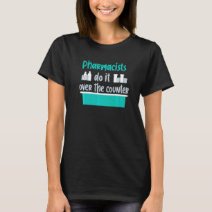 薬剤師・薬屋・化学者 Tシャツ
