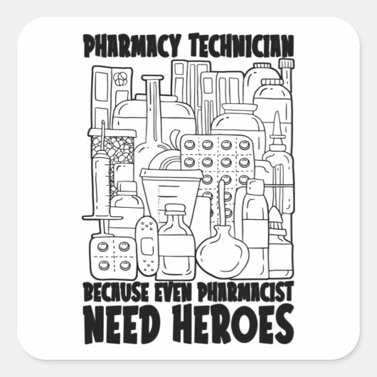 薬剤師Need Heroes Medicine Pharmacy Tech スクエアシール (正面)